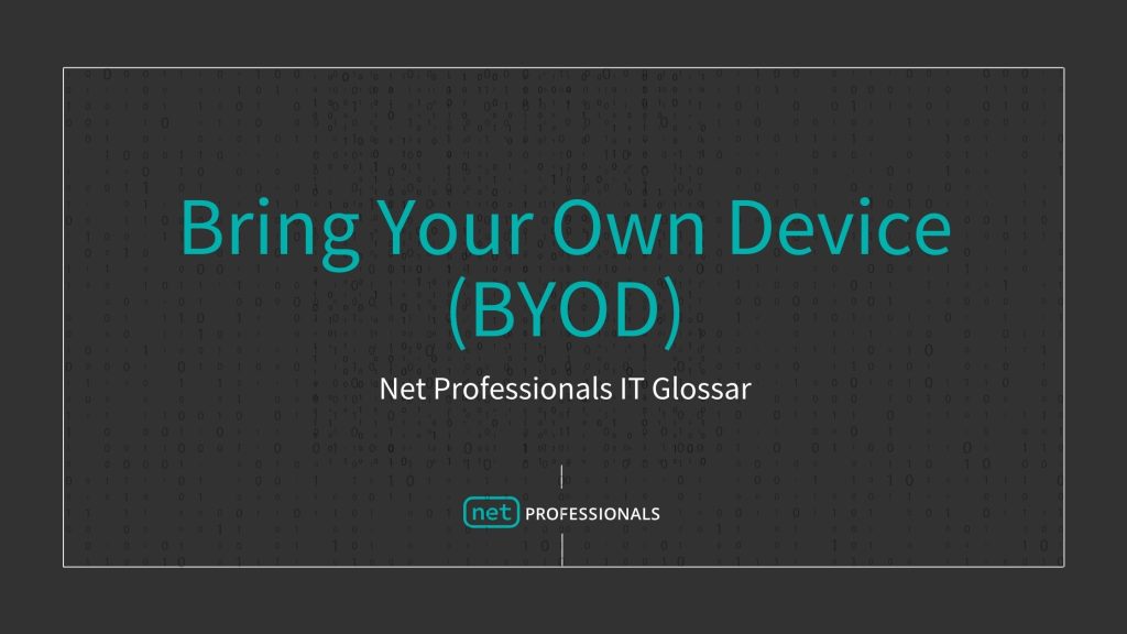 Bring your own device (BYOD) Definition