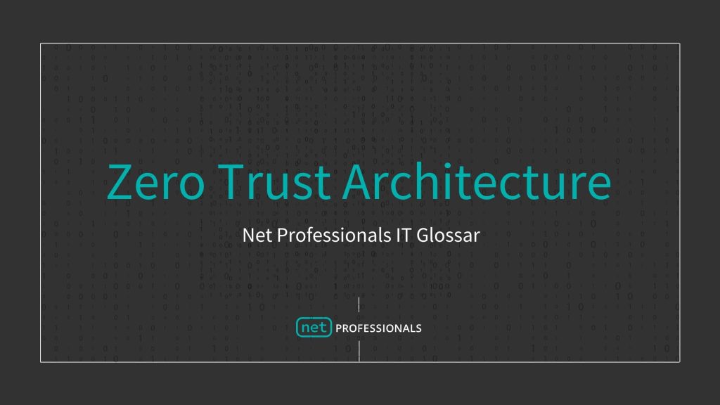 Zero Trust Architecture Definition