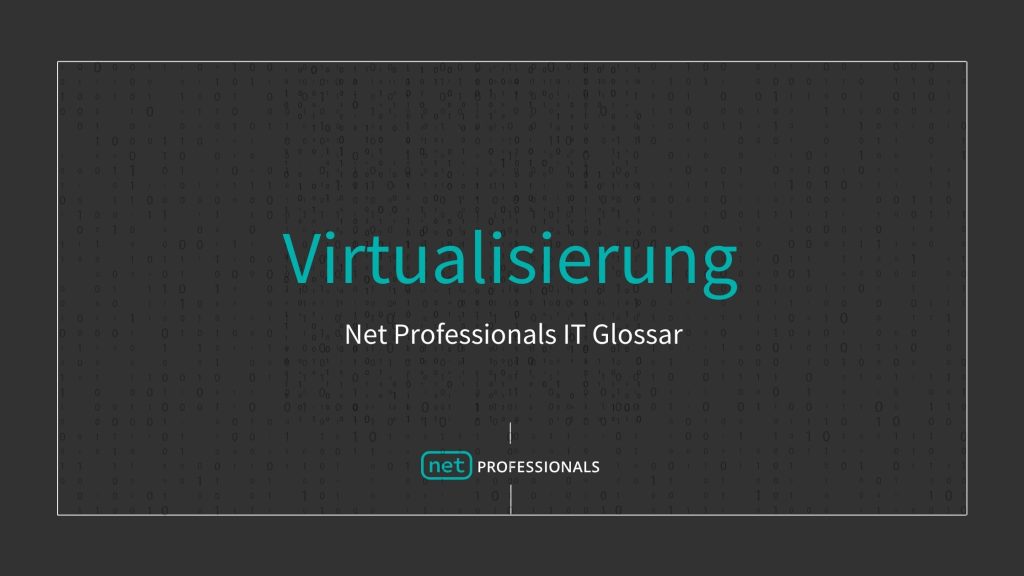 Virtualisierung Definition