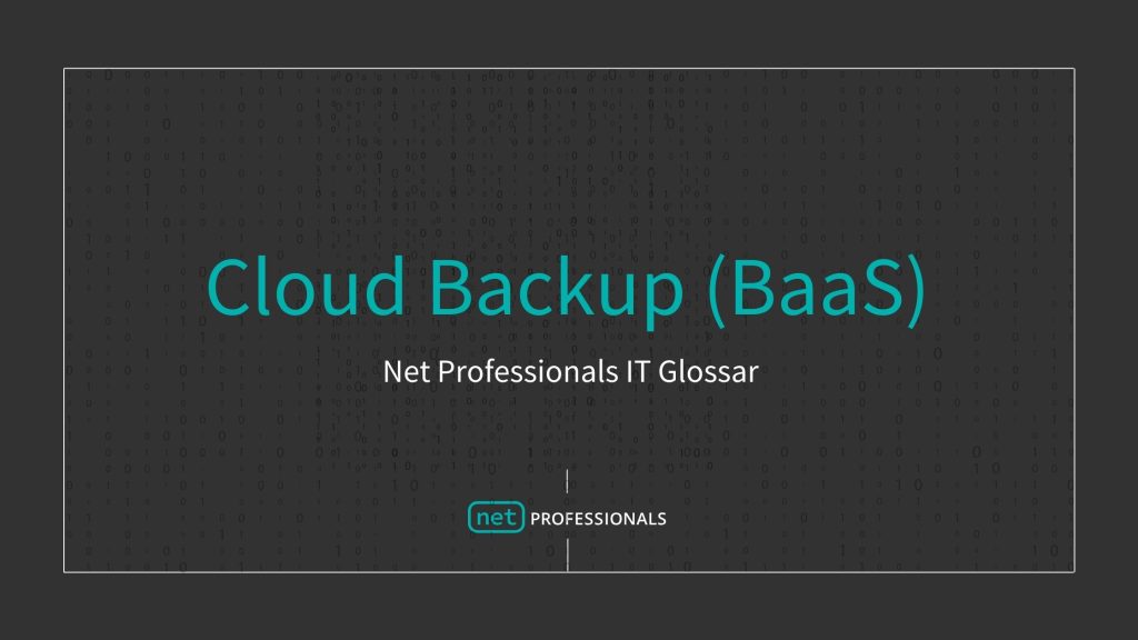 Cloud Backup (BaaS) Definition