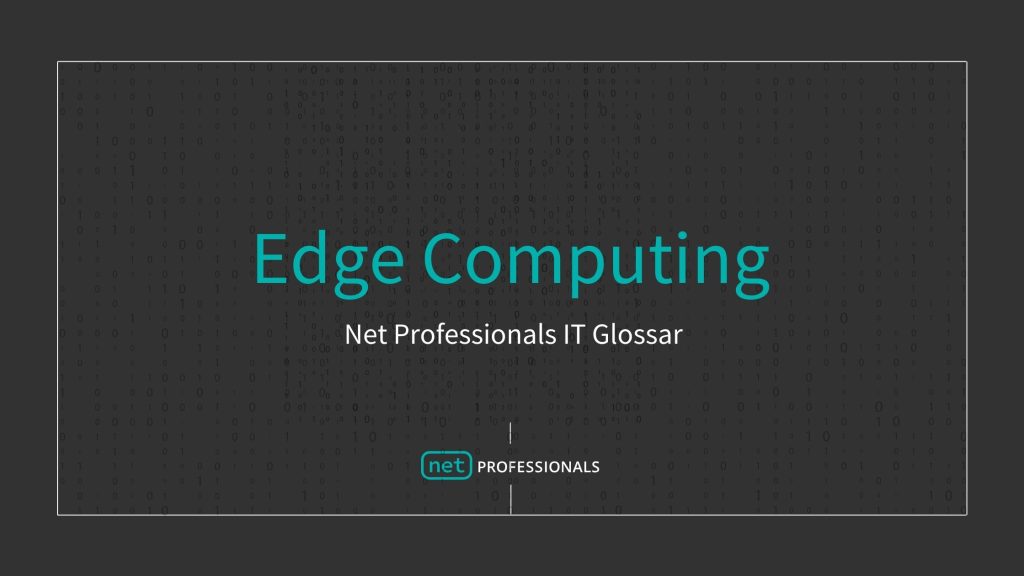 Edge Computing Definition