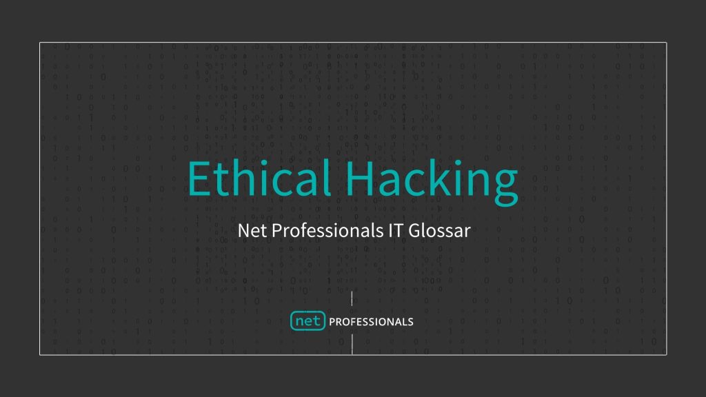 Ethical Hacking Definition