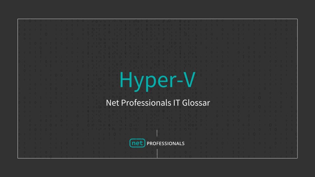 Hyper-V Definition