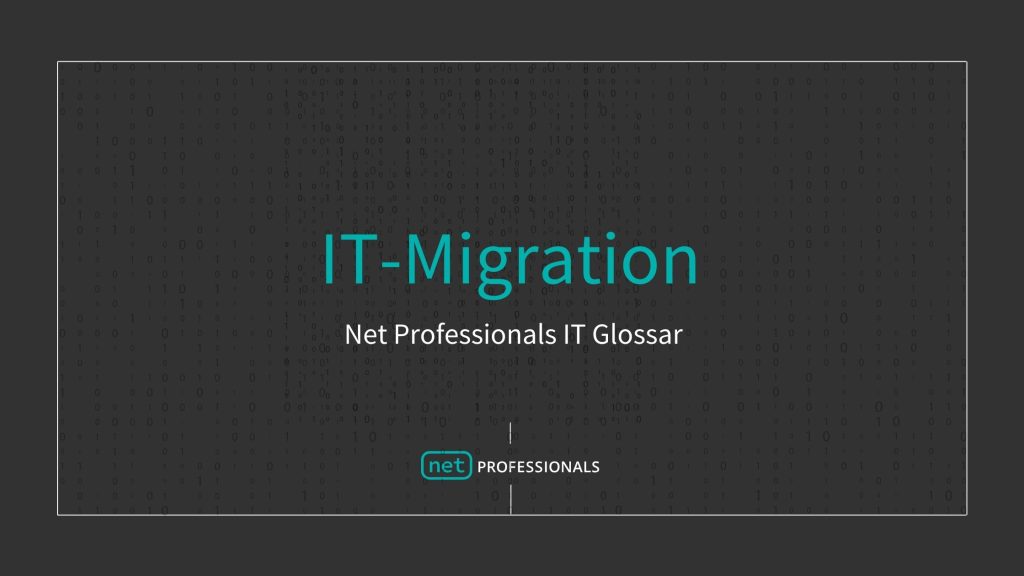 IT-Migration Definition