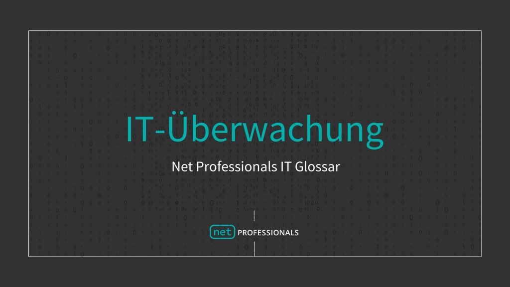 IT-Überwachung Definition