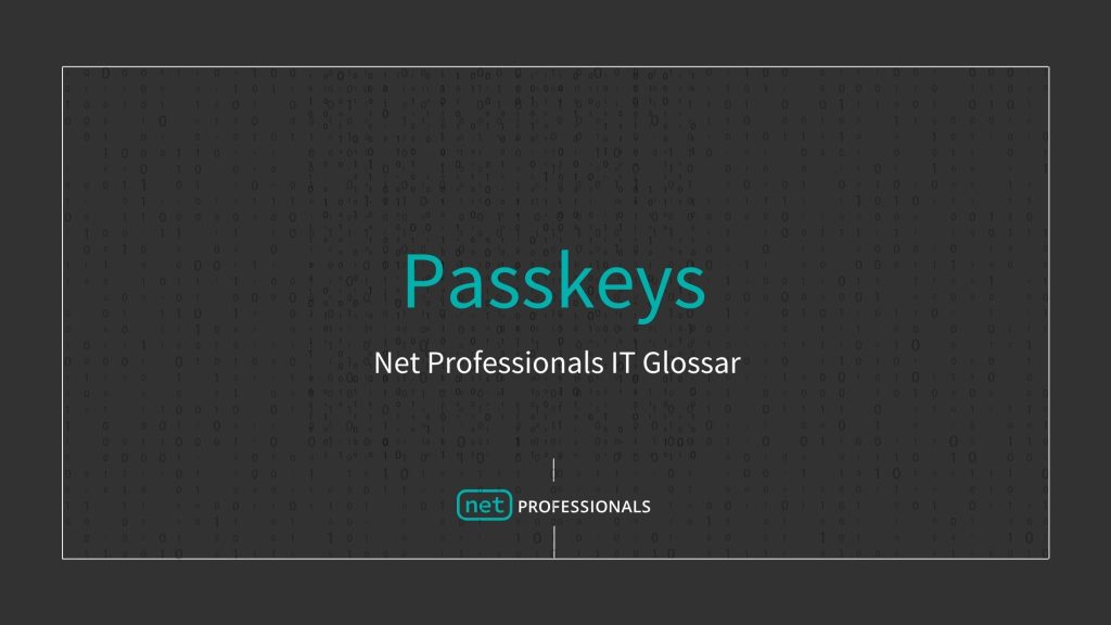 Passkeys Definition