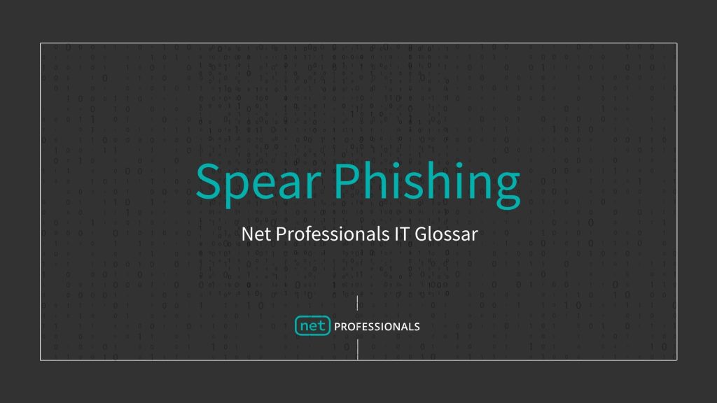 Spear Phishing Definition