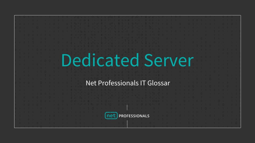 Dedicated Server Bedeutung