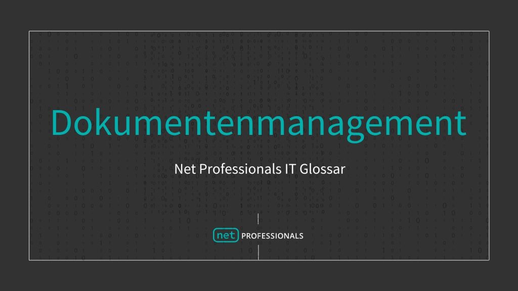 Dokumentenmanagement Bedeutung