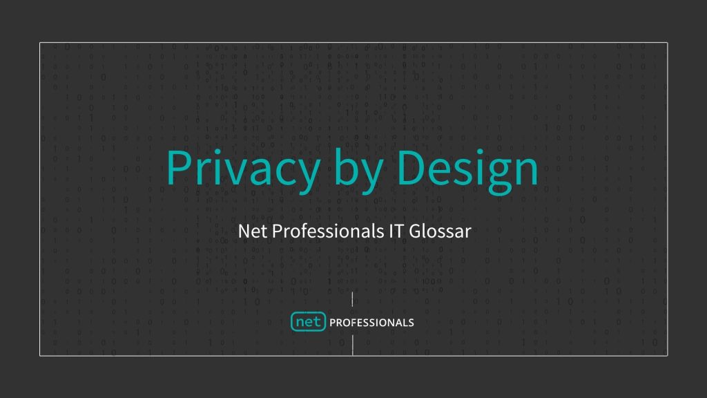 Privacy by Design Bedeutung